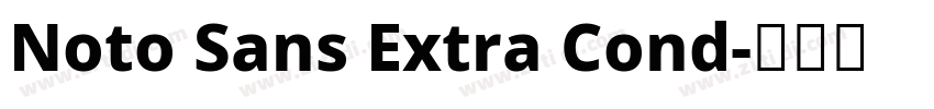 Noto Sans Extra Cond字体转换